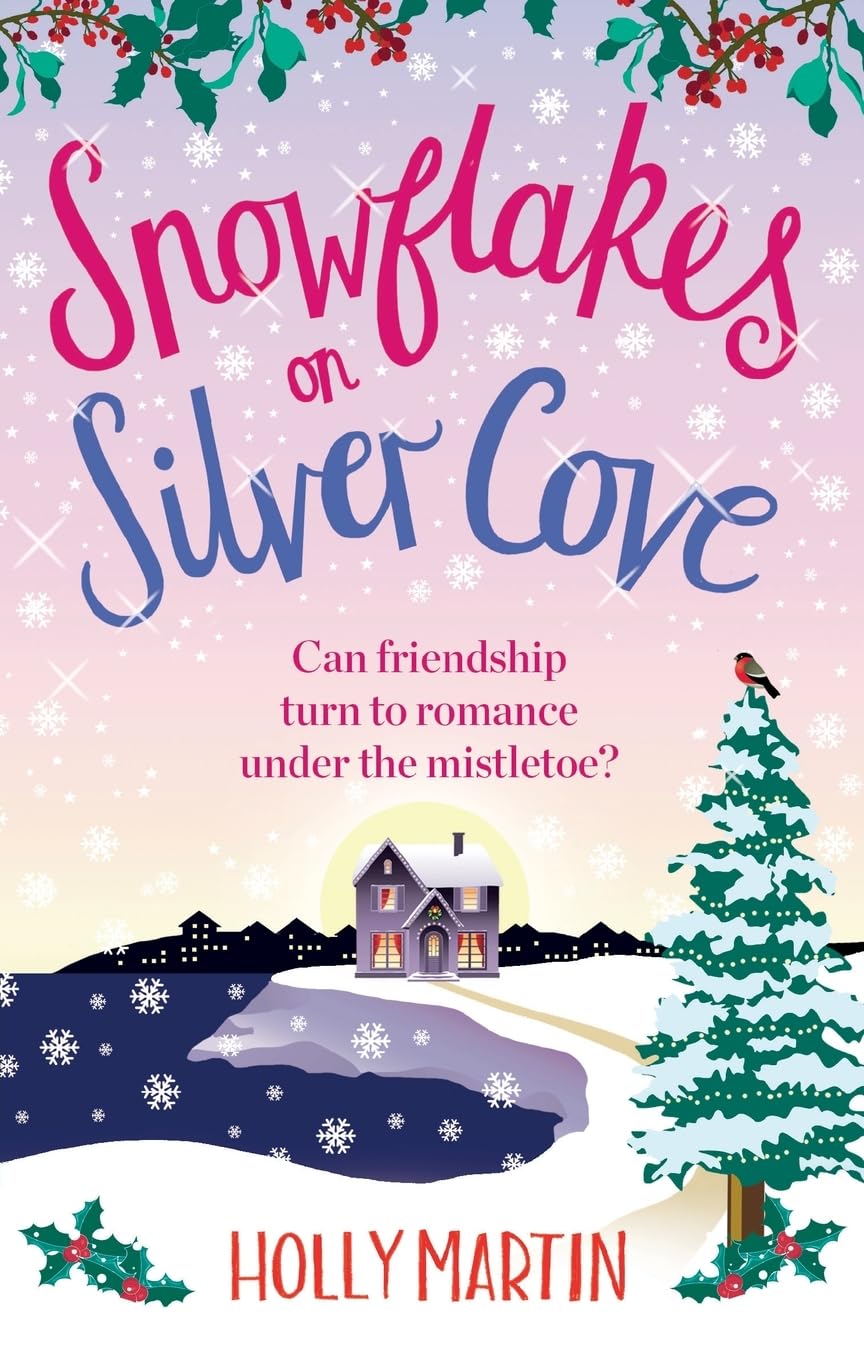 Snowflakes on Silver Cove: A festive, feel-good Christmas romance