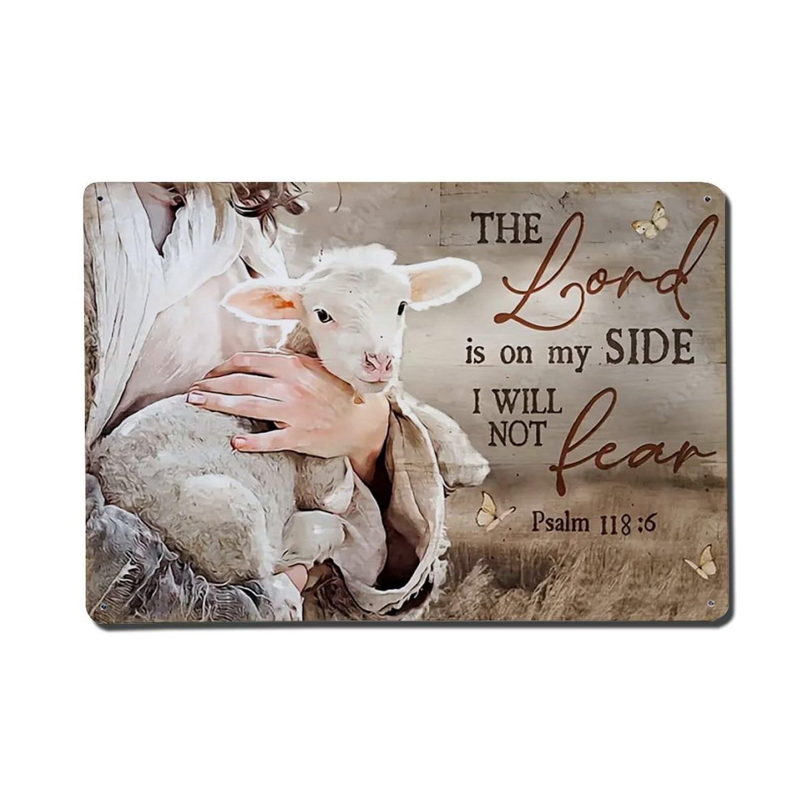 The Lord Is On My Side I Will Not Fear Retro Metal Tin Sign, Vintage Metal Poster for Home, Gaming Room, Studio Workshop,Bar,Garage Wall Art Decor 8x12 Inch