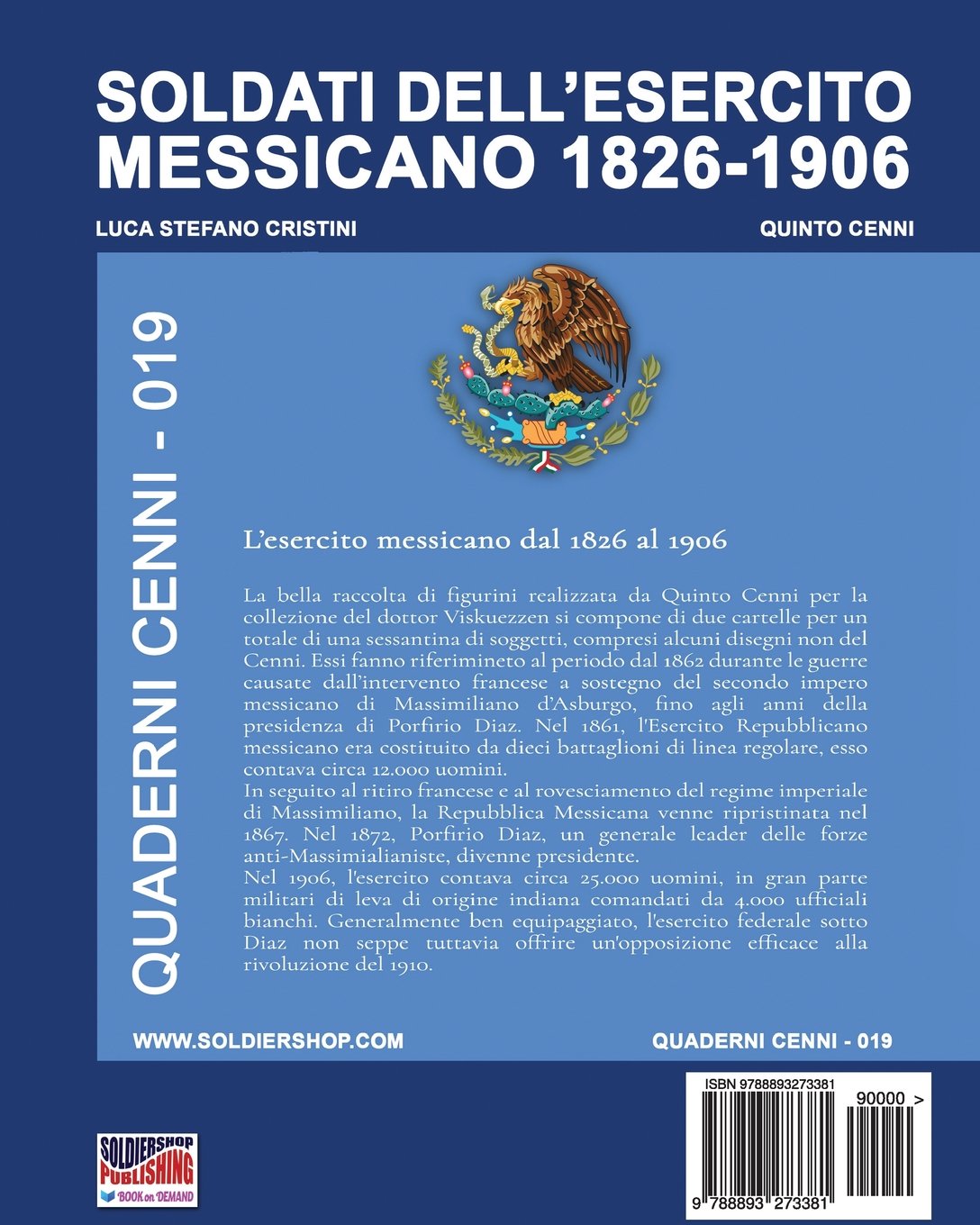 Soldati dell'esercito messicano 1862-1906: Volume 19