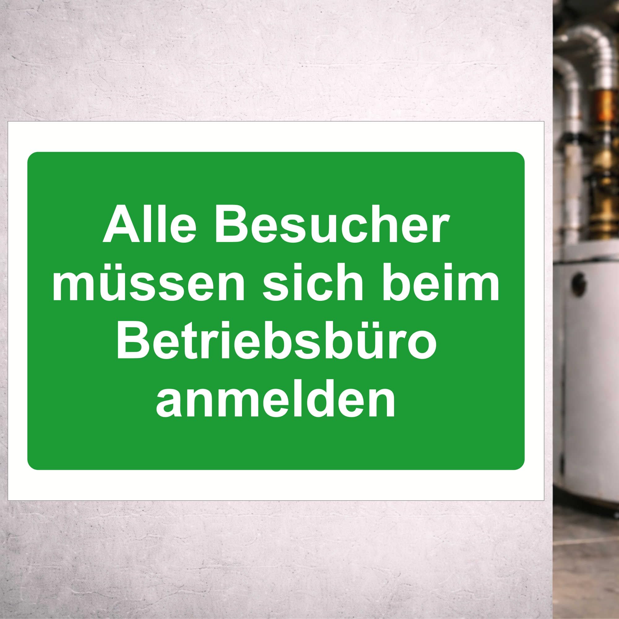 Indigos UG - Aufkleber Betriebsbüro anmelden - 840x594 - Hinweisschild Warnschild Sicherheitsschild - Sticker - für Innen und Außen