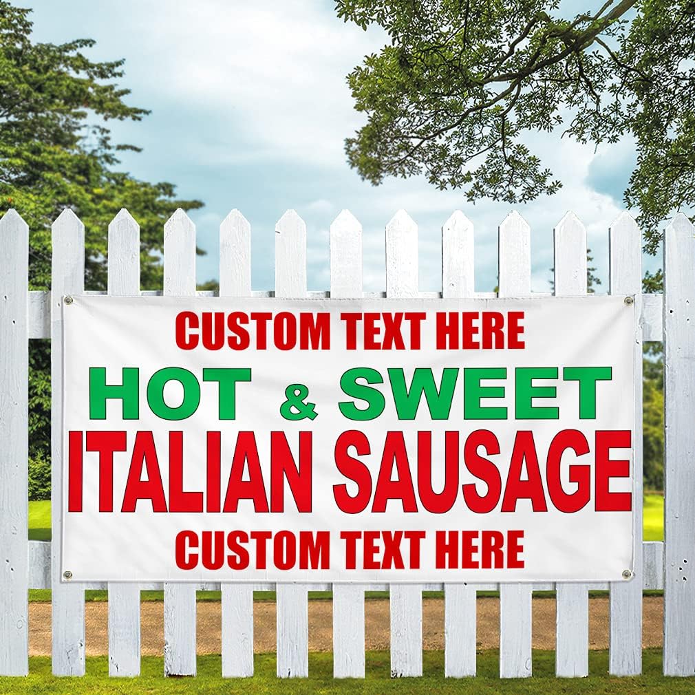 Custom Vinyl Banner Multiple Sizes Hot & Sweet Italian Sausage Green Red Food Bar Restaurant Outdoor Weatherproof Industrial Yard Signs 4 Grommets Personalized Text Here 24x36Inches