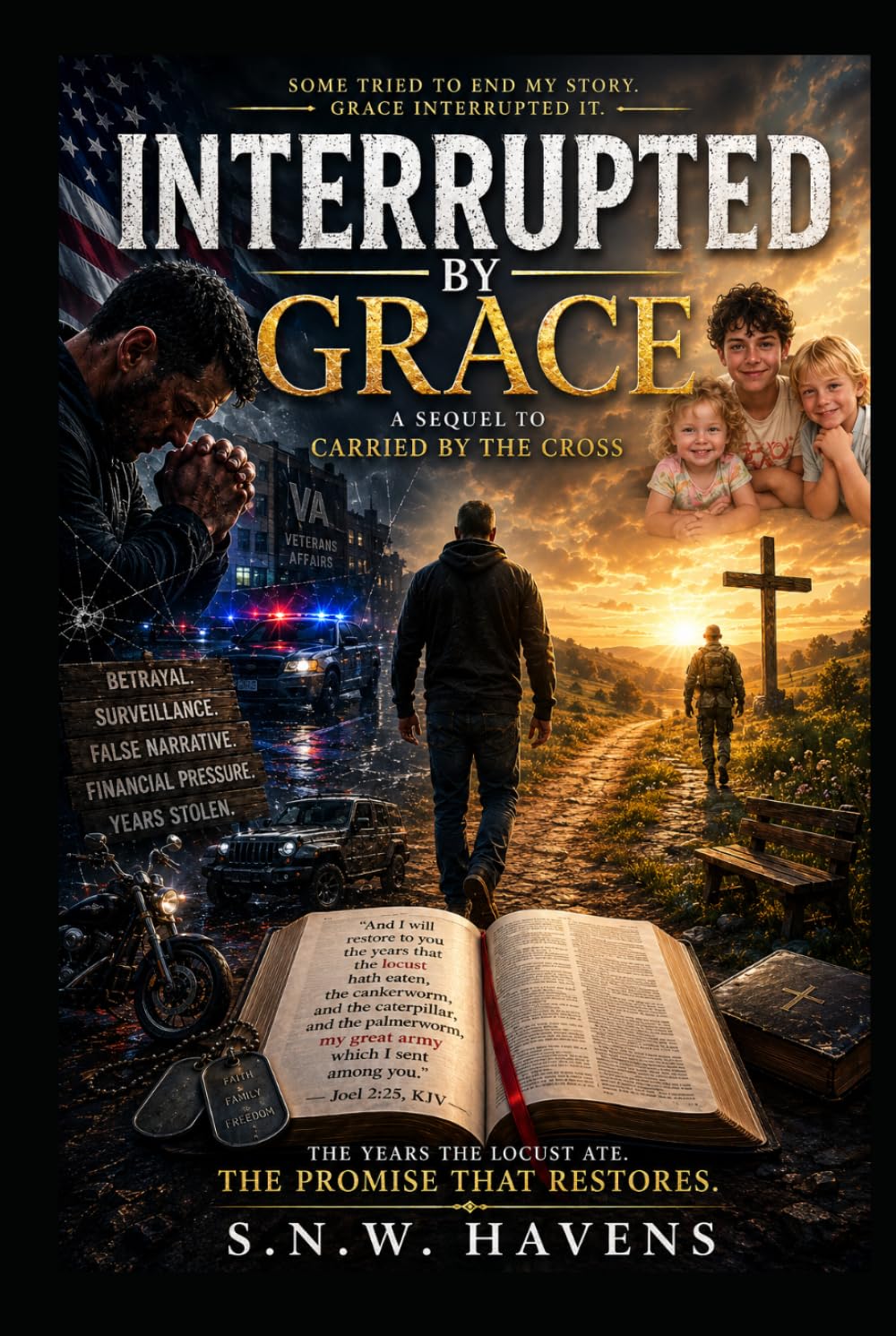 Interrupted by Grace: A Sequel to Carried by the Cross