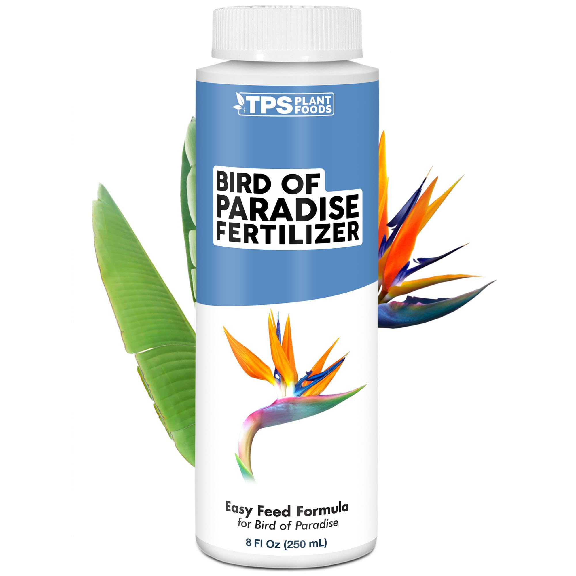 TPS NUTRIENTSBird of Paradise Fertilizer for All Strelitzia Plants, Liquid Plant Food 8 oz (250mL)