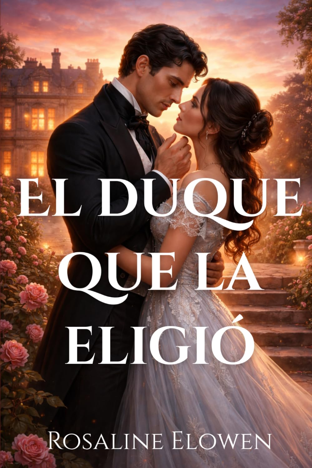 El duque que la eligió (Las hijas de Briarwyn Hall)