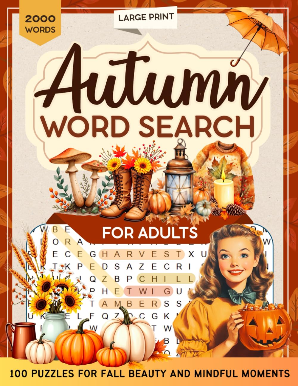 Autumn Word Search for Adults: Large Print Puzzle Book Featuring 100 Cozy Challenges and 2000 Unique Words for Mindful Stress Relief