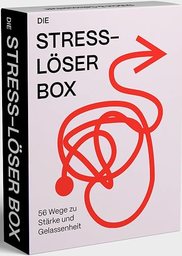 Die Stress-Löser Box: 56 Wege zu mehr Stärke &amp; Gelassenheit