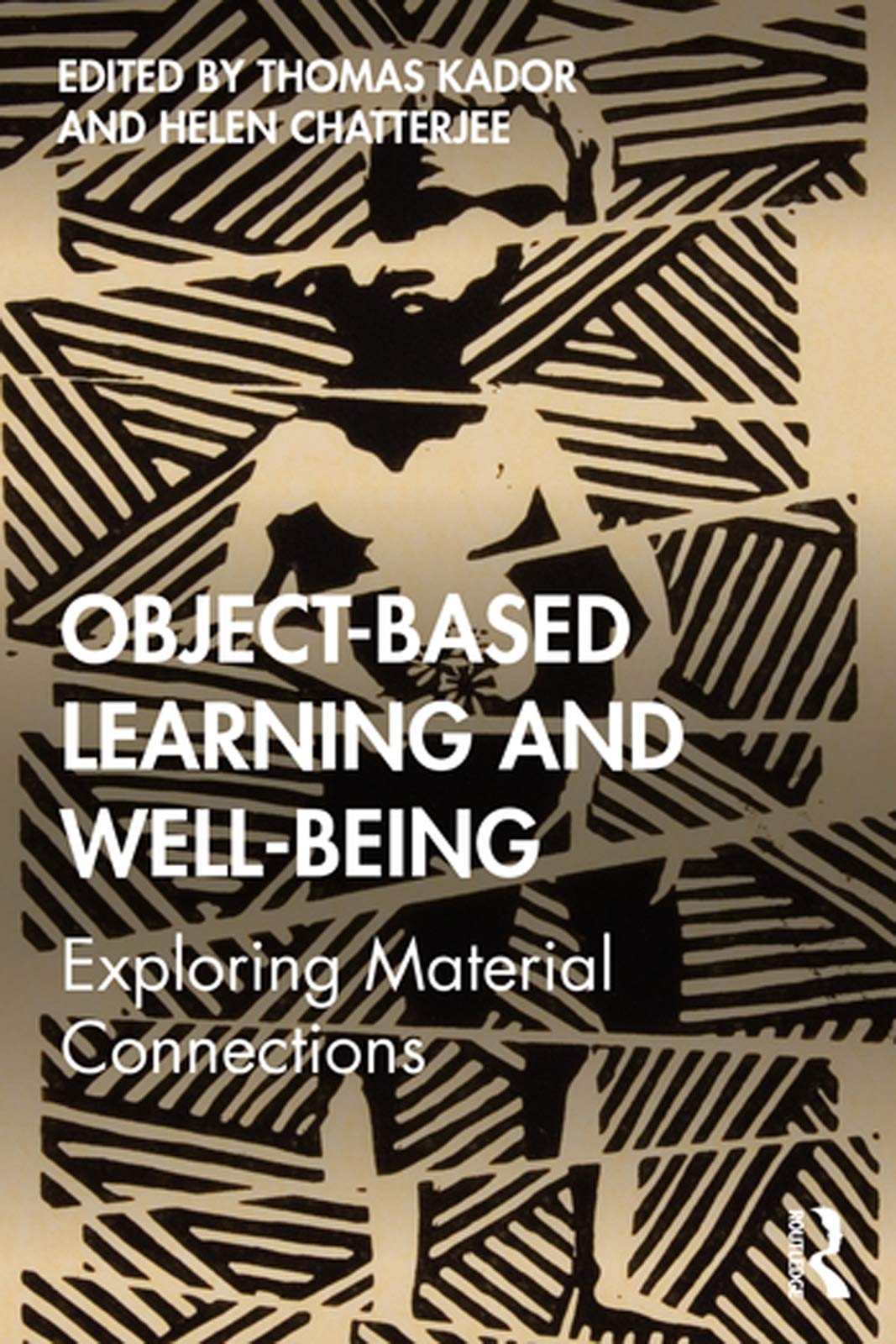 Object-Based Learning and Well-Being: Exploring Material Connections (English Edition)