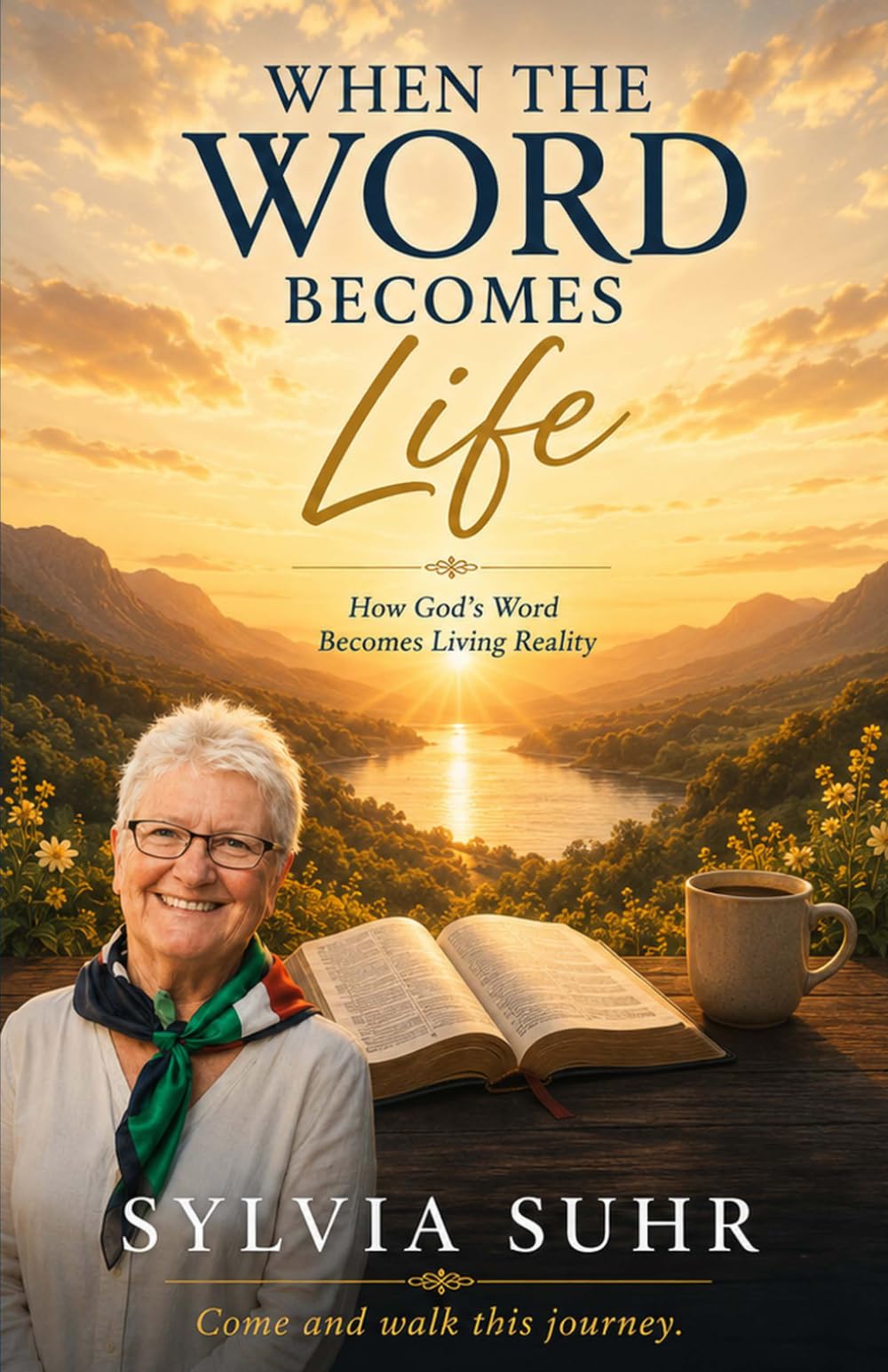 When the Word Becomes Life: How God's Word Becomes Living Reality