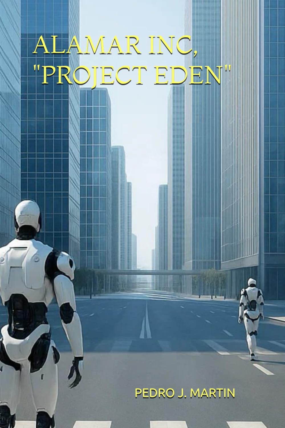 ALAMAR INC, "PROJECT EDEN": 1 (ALAMAR INC, "PROJECT EDEN" CHAPTER 1 "AWAKENING)