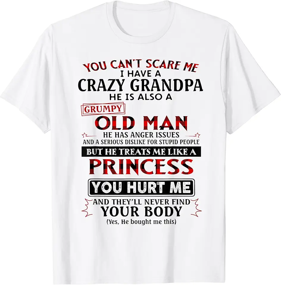 I Have A Crazy Grandpa Grumpy Old Man...