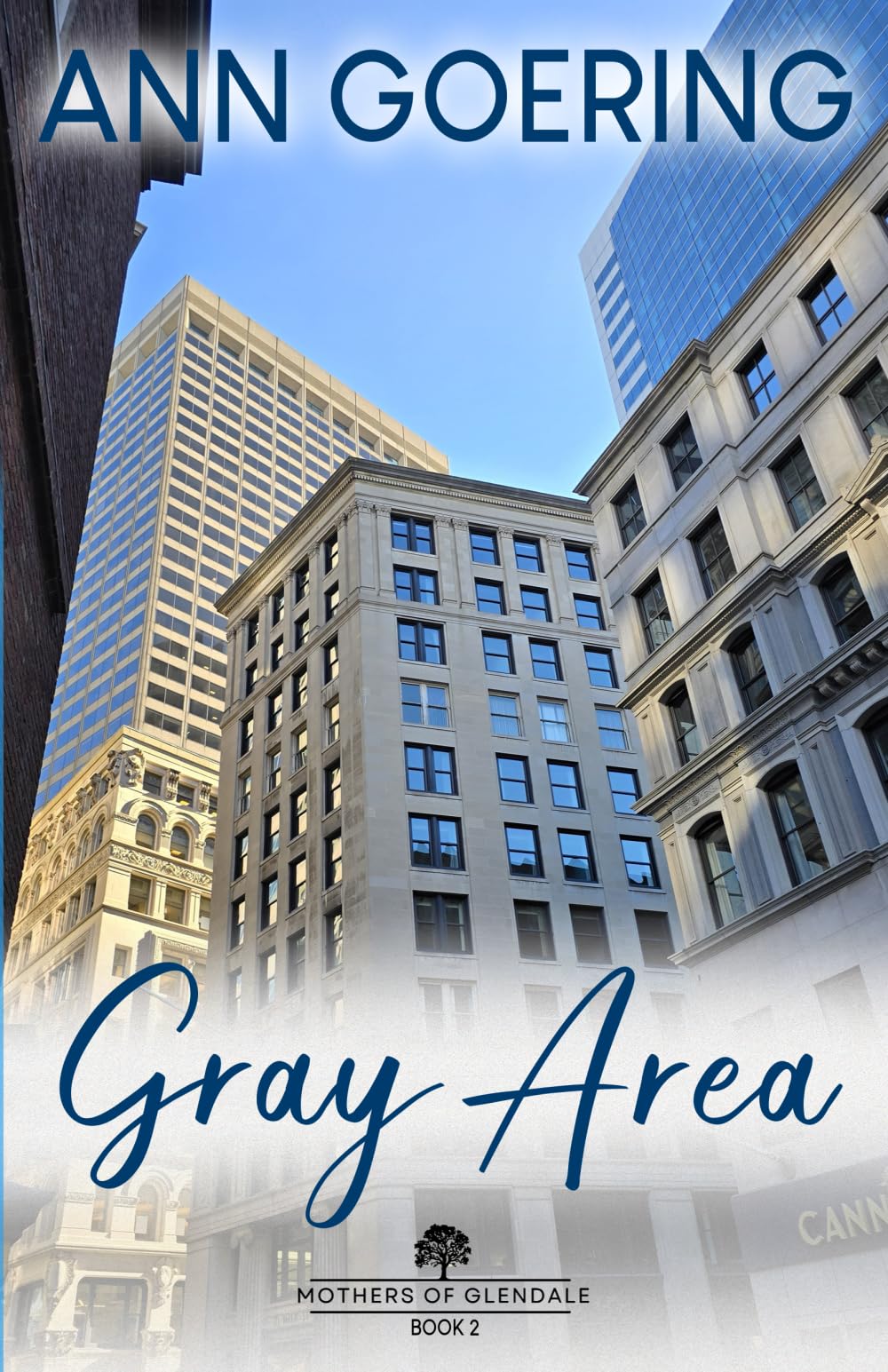 Gray Area: Inspirational Christian Fiction (The Mothers of Glendale Series)