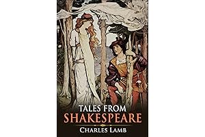 Charles Lamb's Tales from Shakespeare: An Enchanting Journey into the Bard's Masterpieces