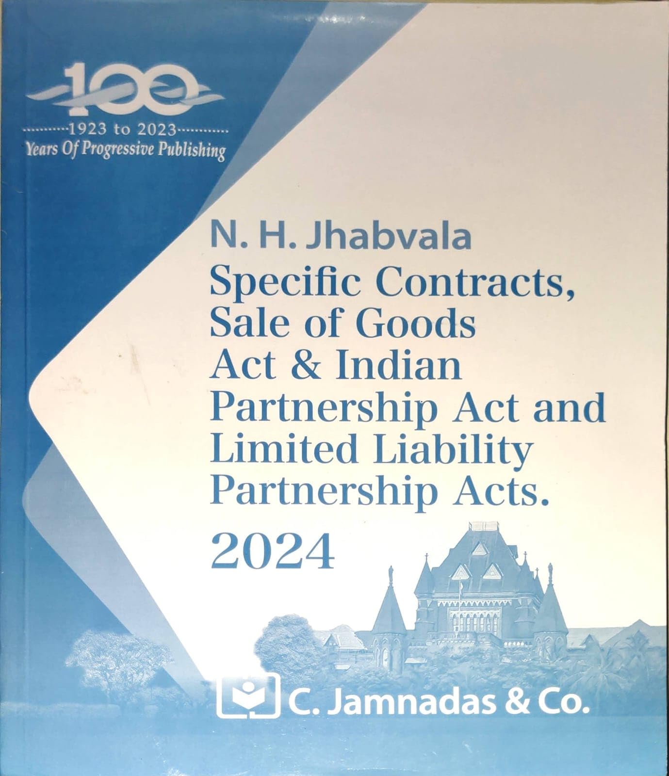 Specific Contracts, Sale of Goods Act & Indian Partnership Act & Limited Liability Partnership Acts| Jhabvala Law Series| By N.H.Jhabvala