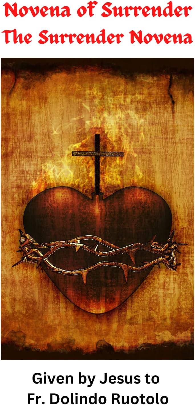 The Surrender Novena Father Dolindo Ruotolo Father