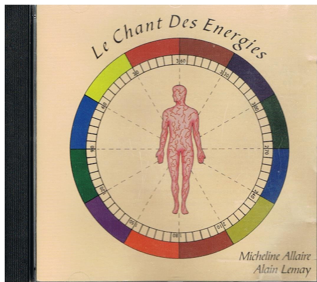 Le Chant des Énergies vol. 1 [Audio CD] Micheline Allaire and Alain Lemay