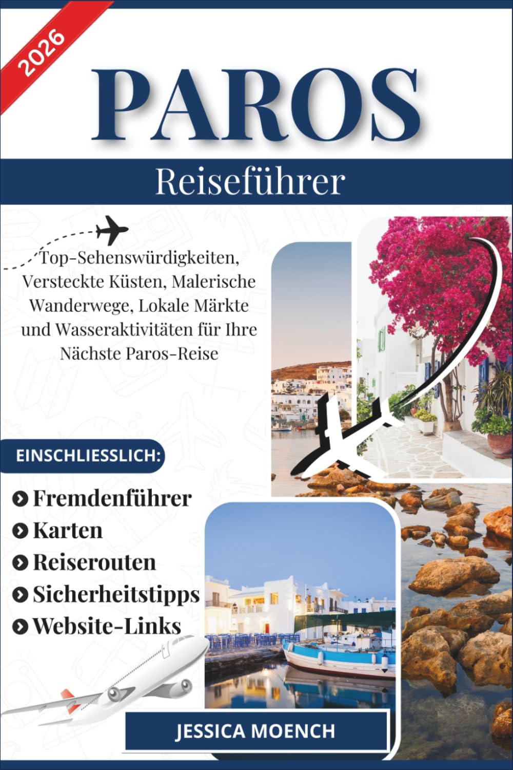 PAROS REISEFÜHRER 2026: Top-Sehenswürdigkeiten, Versteckte Küsten, Malerische Wanderwege, Lokale Märkte und Wasseraktivitäten für Ihre Nächste Paros-Reise