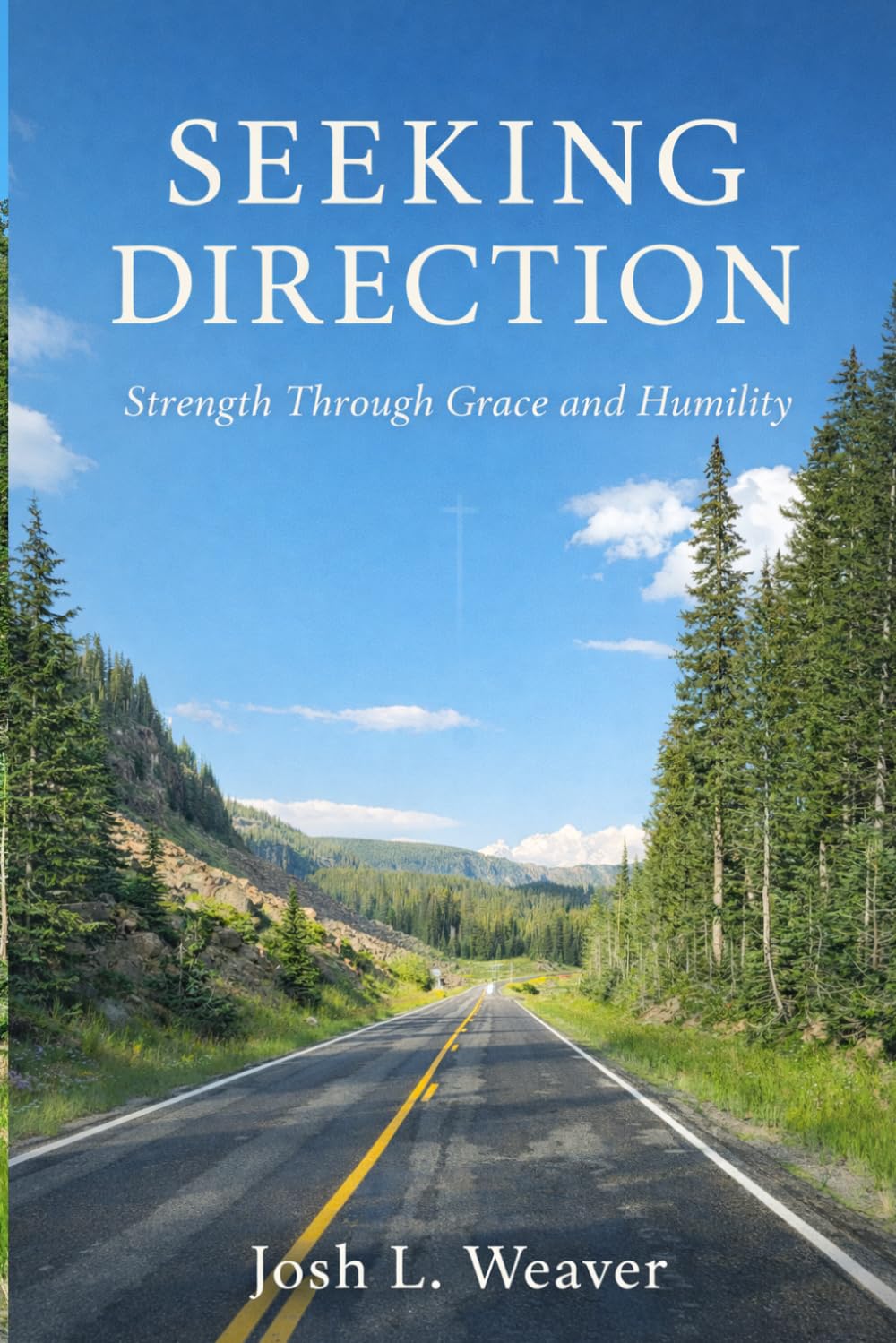 Seeking Direction: Strength Through Grace and Humility