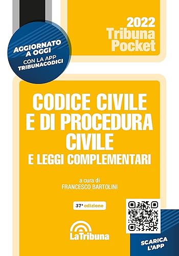Codice civile e di procedura civile e leggi complementari. Con App Tribunacodici. 1/2022