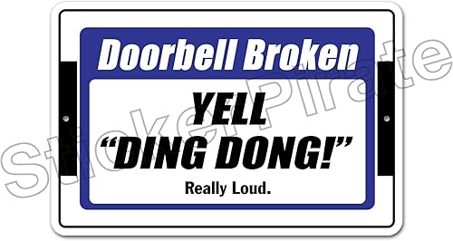 Miniatura 2 de StickerPirate Timbre Broken Yell Ding Dong Really Loud de 8 x 12 pulgadas, divertido letrero de metal de aluminio NS 4041