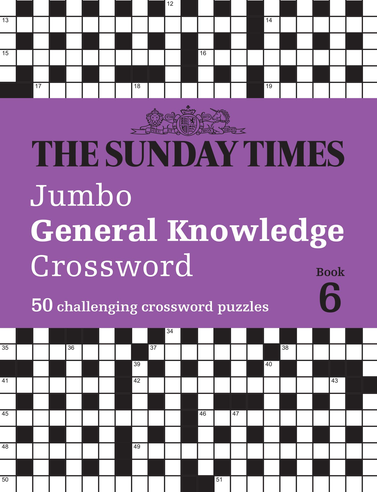 The Sunday Times Jumbo General Knowledge Crossword Book 6: 50 general knowledge crosswords (The Sunday Times Puzzle Books)