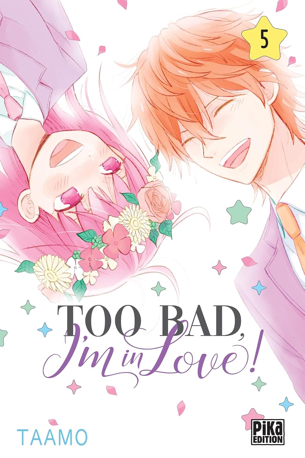 Too bad, I'm in love! T05 - Taamo