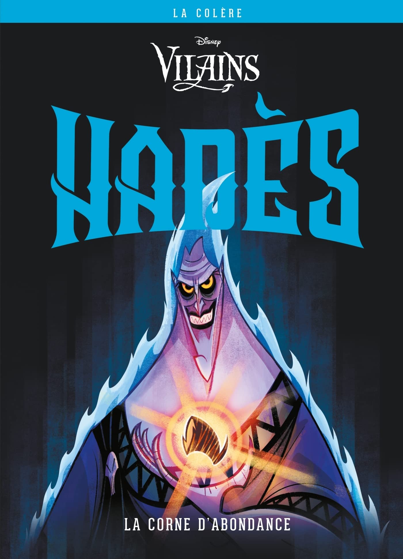 Unique Heritage Editions Livre Disney Vilains Hadès, La corne d'abondance: La colère