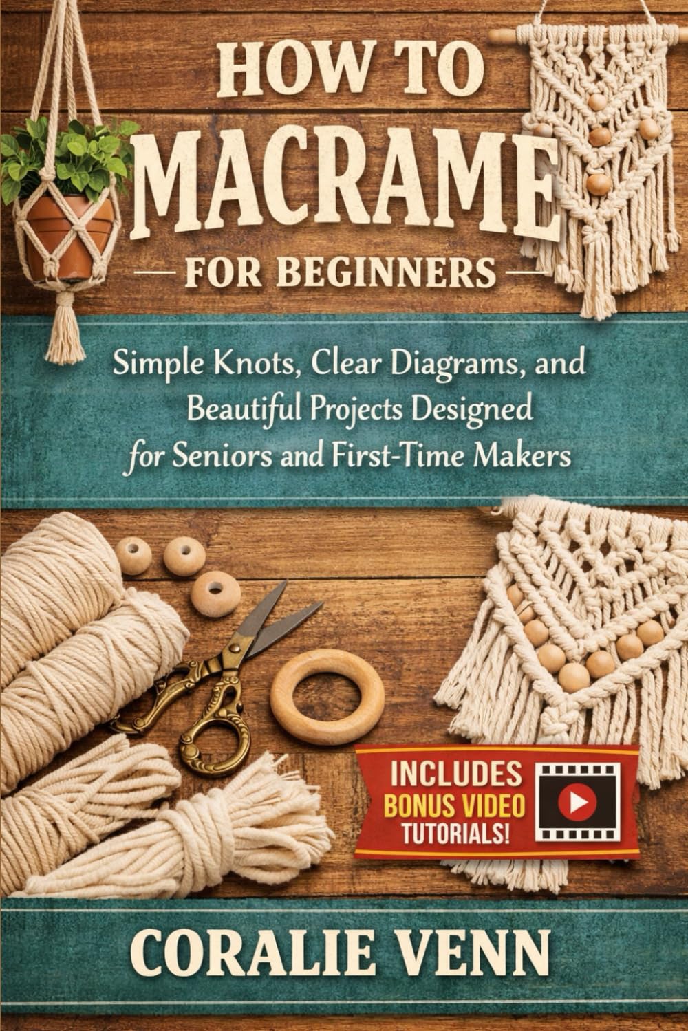 EVERYDAY MACRAME FOR BEGINNERS: Simple Knots, Clear Diagrams, and Beautiful Projects Designed for Seniors Over 50 and First-Time Makers.      Paperback – February 18, 2026