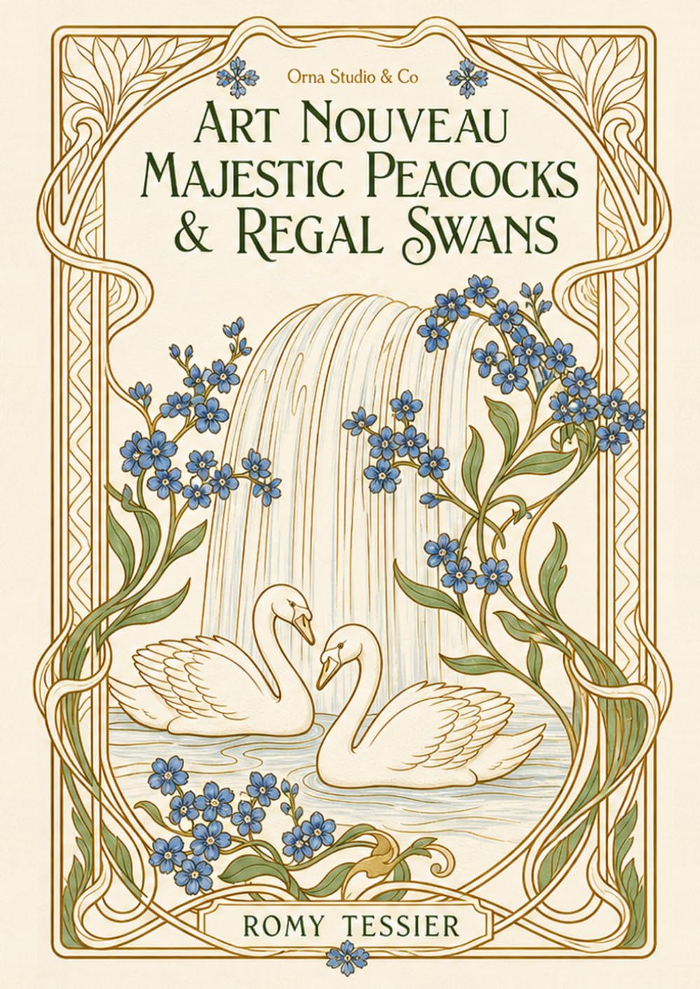 Art Nouveau Majestic Peacocks & Regal Swans: A Royal Bird Coloring Book for Adults: 50 Elegant Royal Bird Illustrations and Ornate Floral Patterns for ... Creative Mindfulness (Wings of Art Nouveau)
