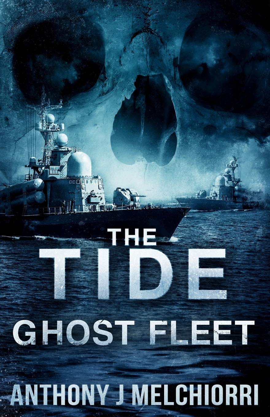 CREATESPACE The Tide: Ghost Fleet