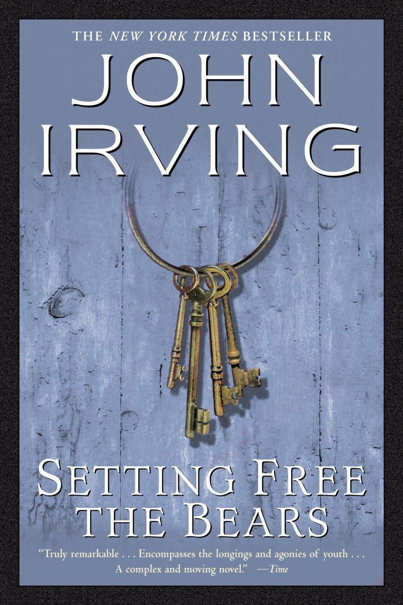 Setting Free the Bears: A Novel (Ballantine Reader's Circle)