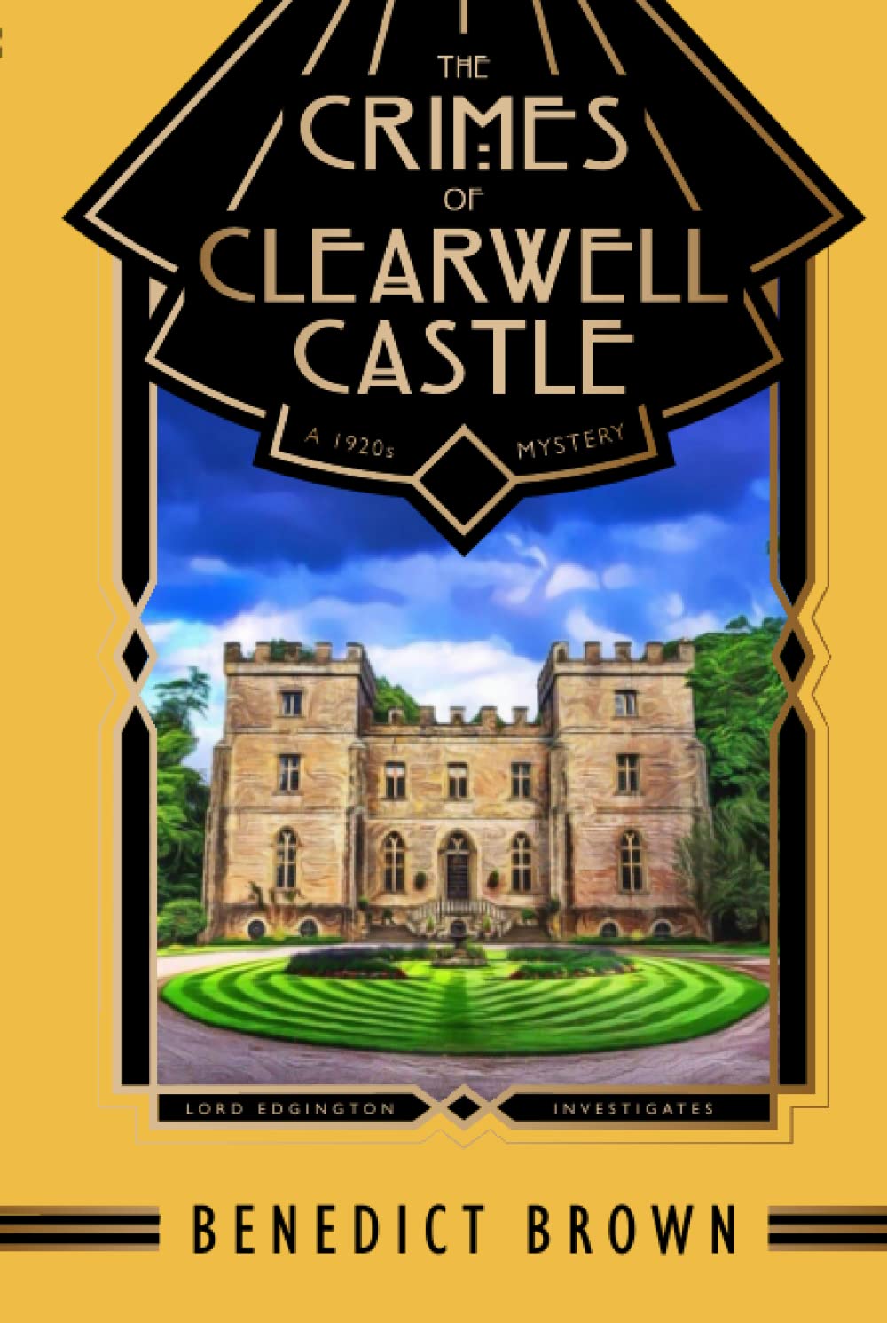 The Crimes of Clearwell Castle: A 1920s Mystery (Lord Edgington Investigates...)