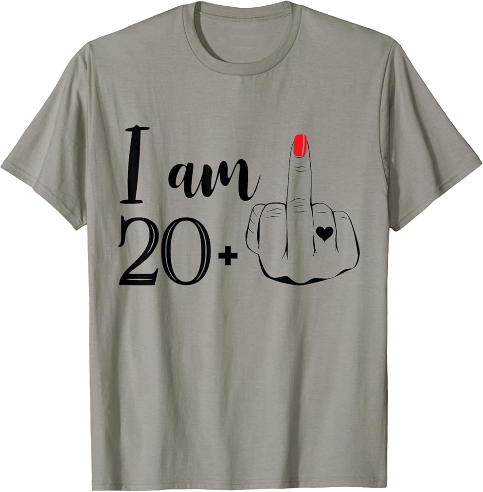 I Am 20 Plus 1 Middle Finger Funny 21st Birthday Women T-Shirt