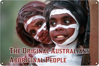 Metal Tin Sign - The Original Australians Aboriginal People - Women Child Wall Art Prints Poster Decor for Home Hotel Bar Cafe Garage 8x12 inches