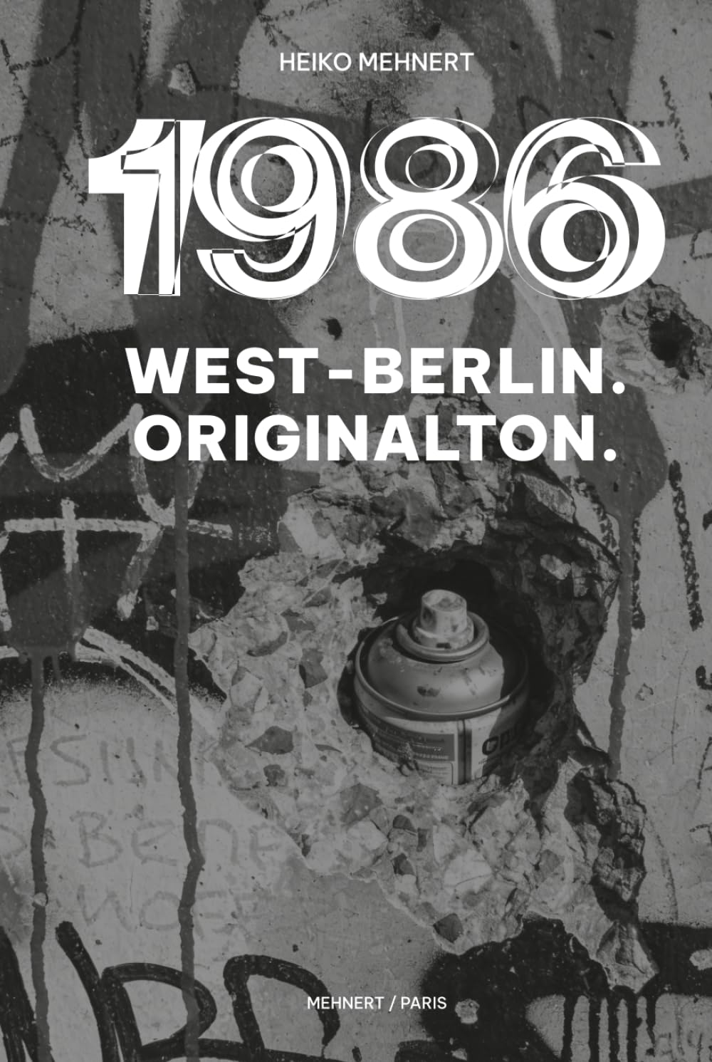 1986: West-Berlin. Originalton.