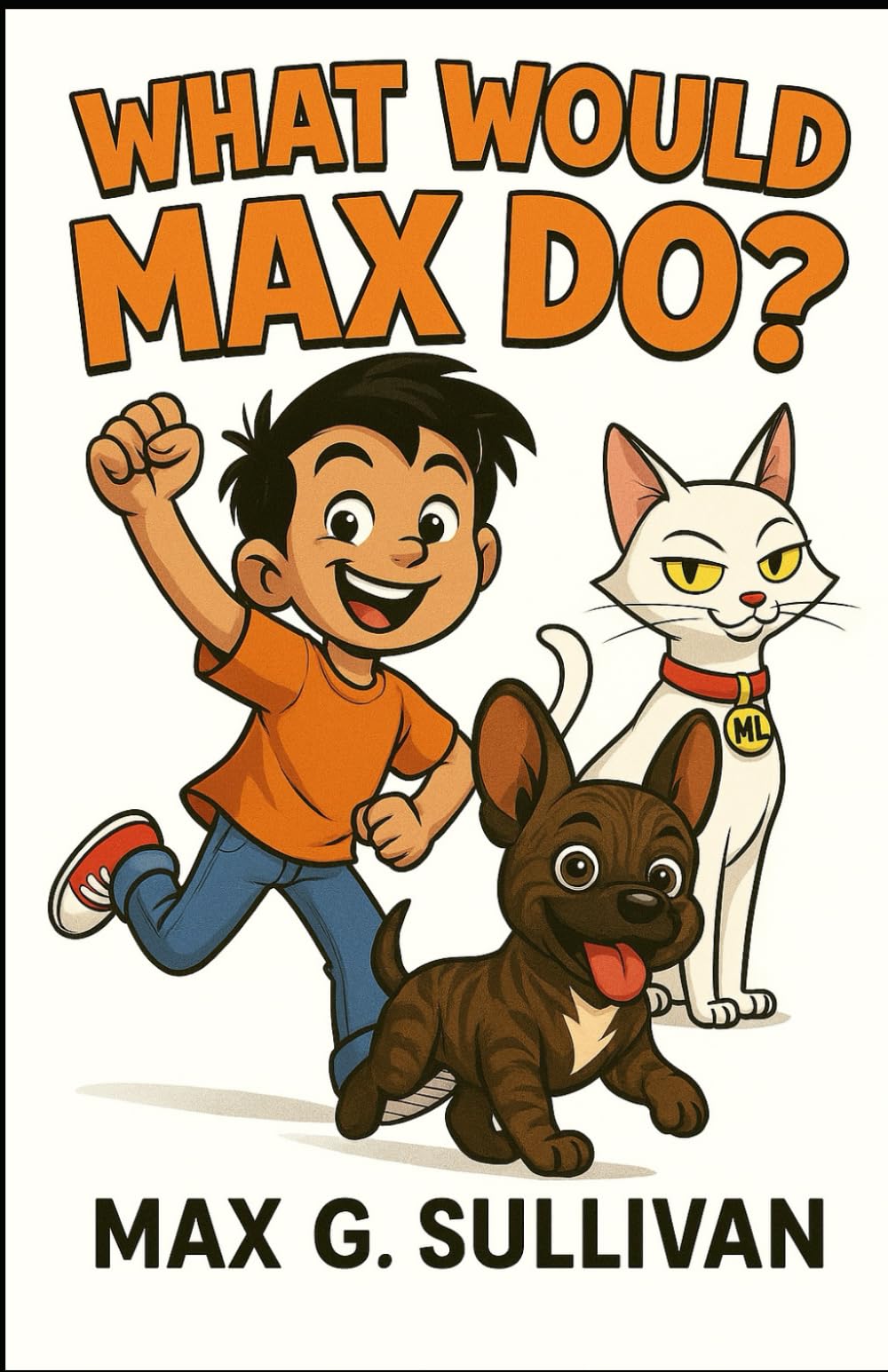 What would Max do?
