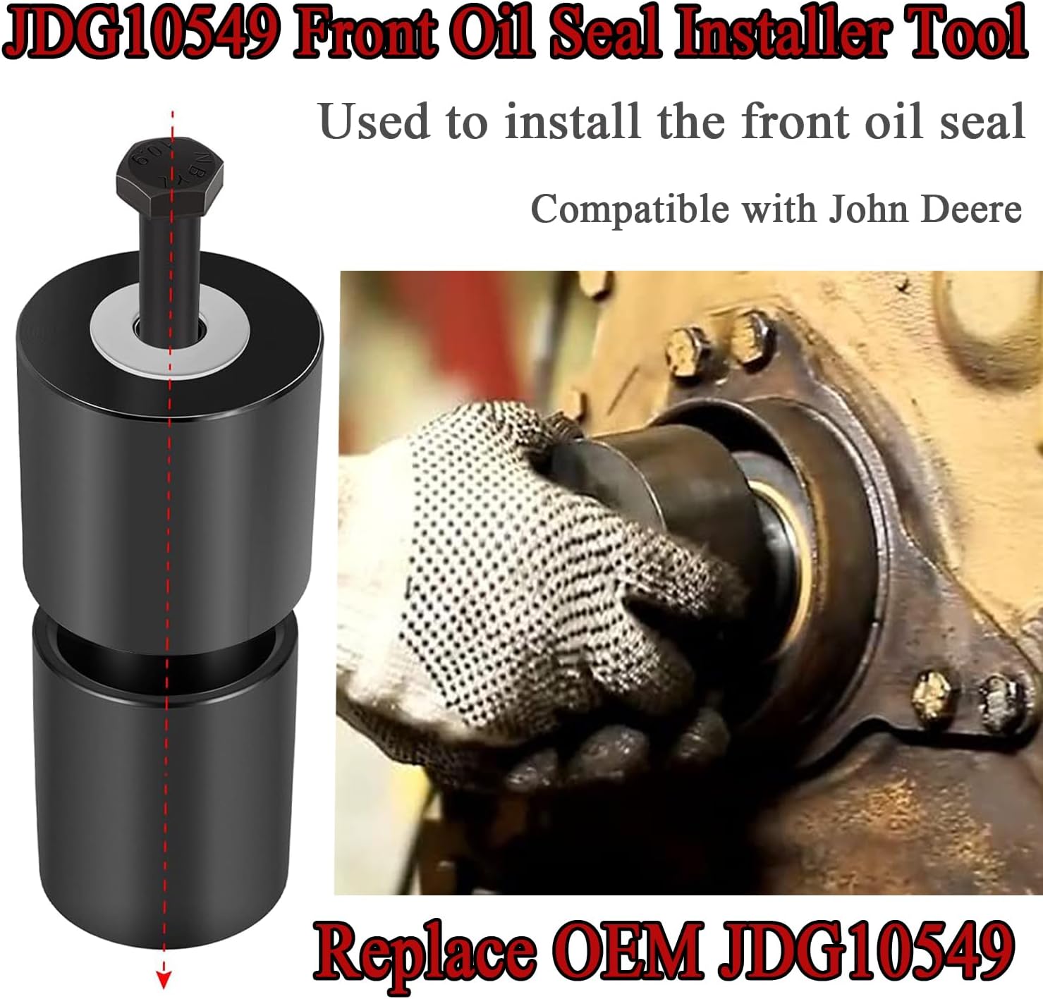 Replace for JDG10549 Front Oil Seal Installer Tool fits for John Deere Used to Install The Front Oil Seal