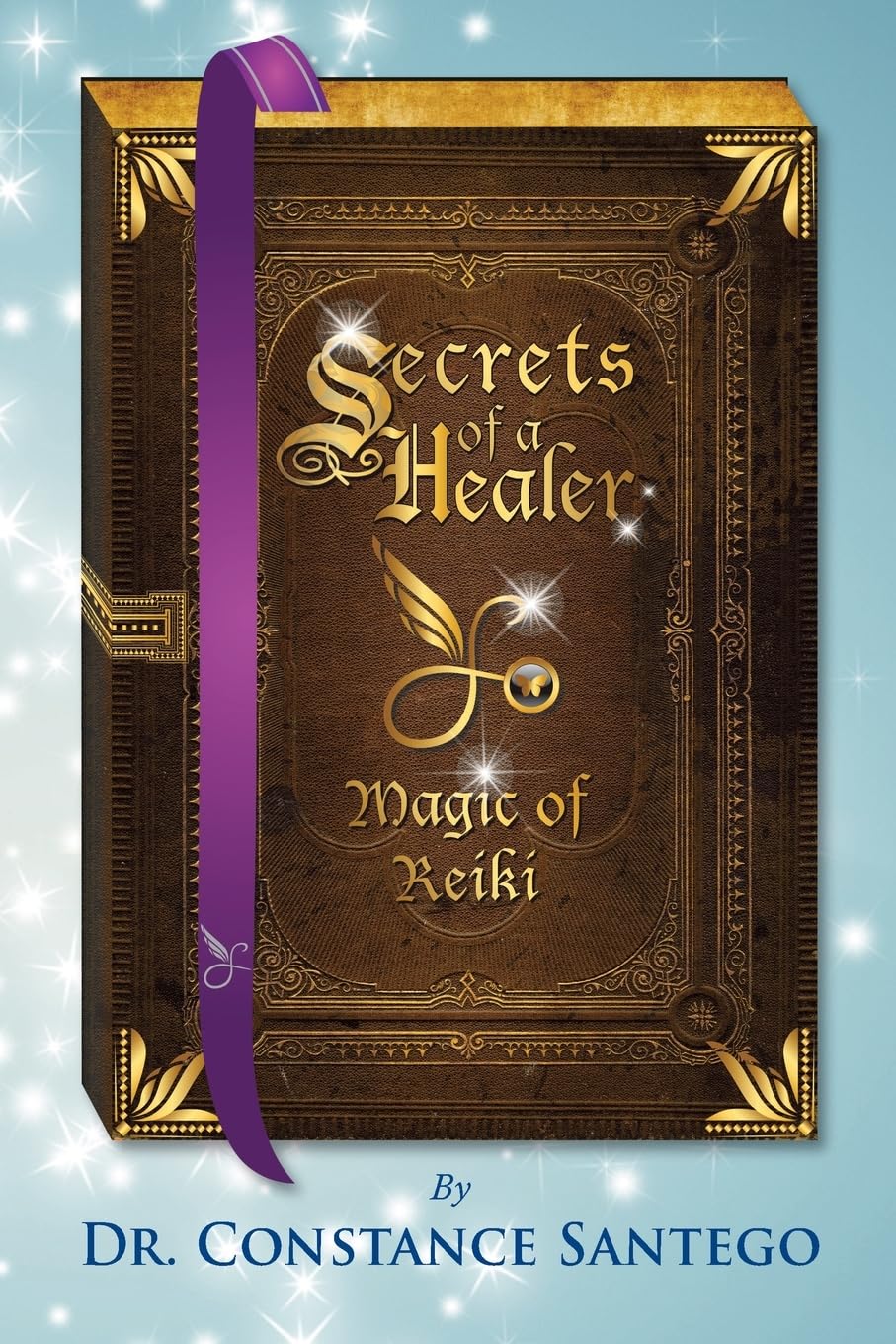 Secrets of a Healer - Magic of Reiki: 8