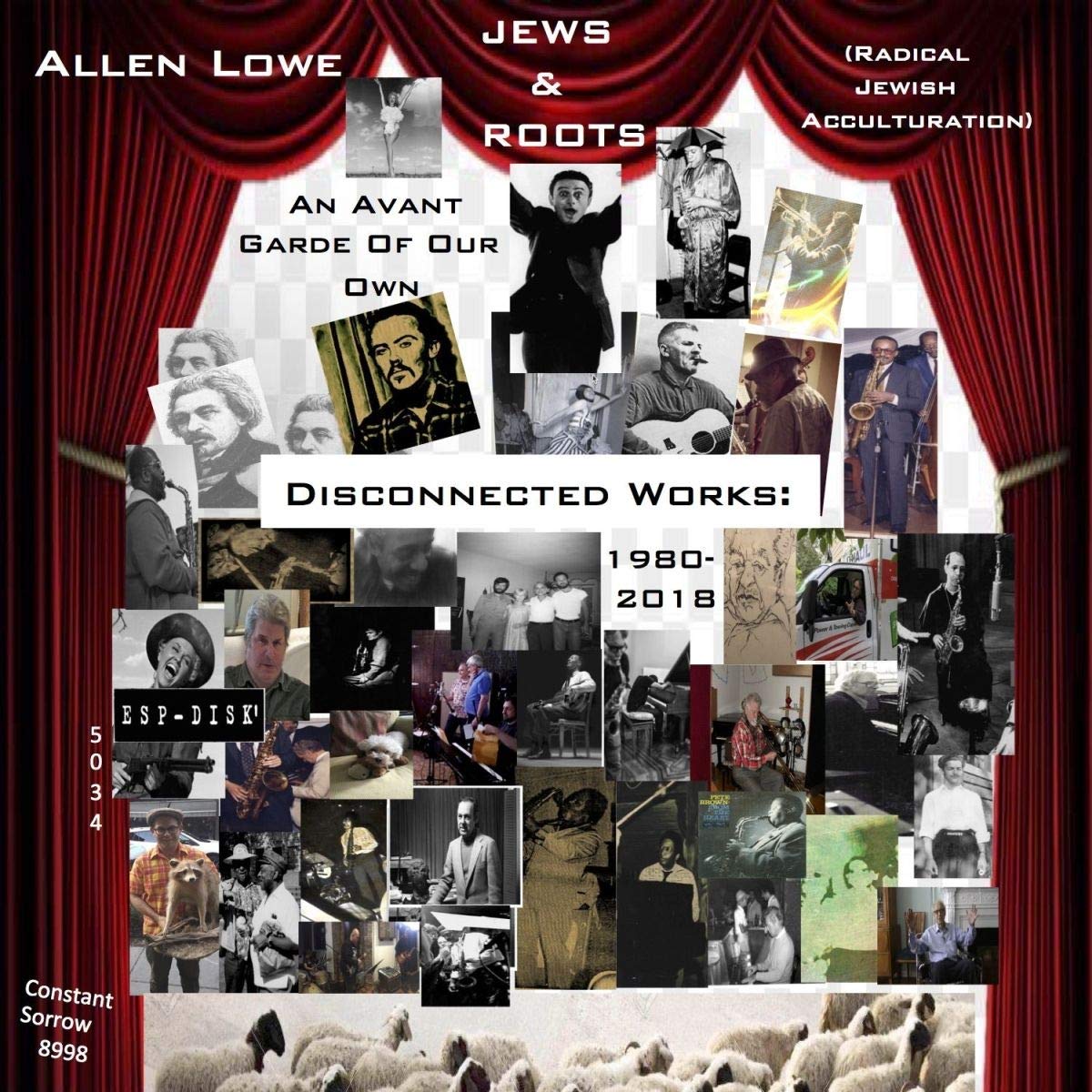 AN AVANT GARDE OF OUR OWN: DISCONNECTED WORKS 1980-2018