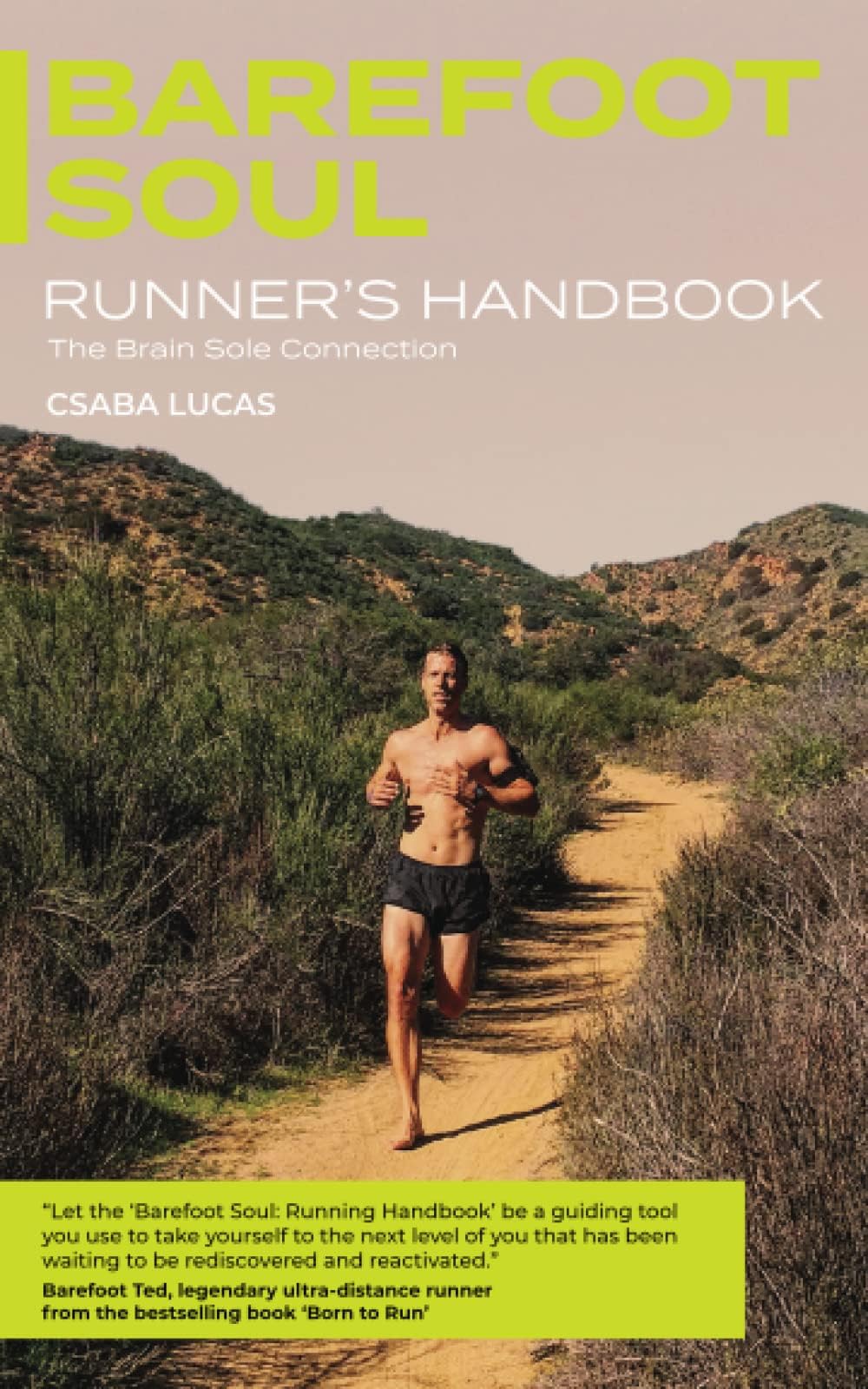 BAREFOOT SOUL: RUNNER'S HANDBOOK