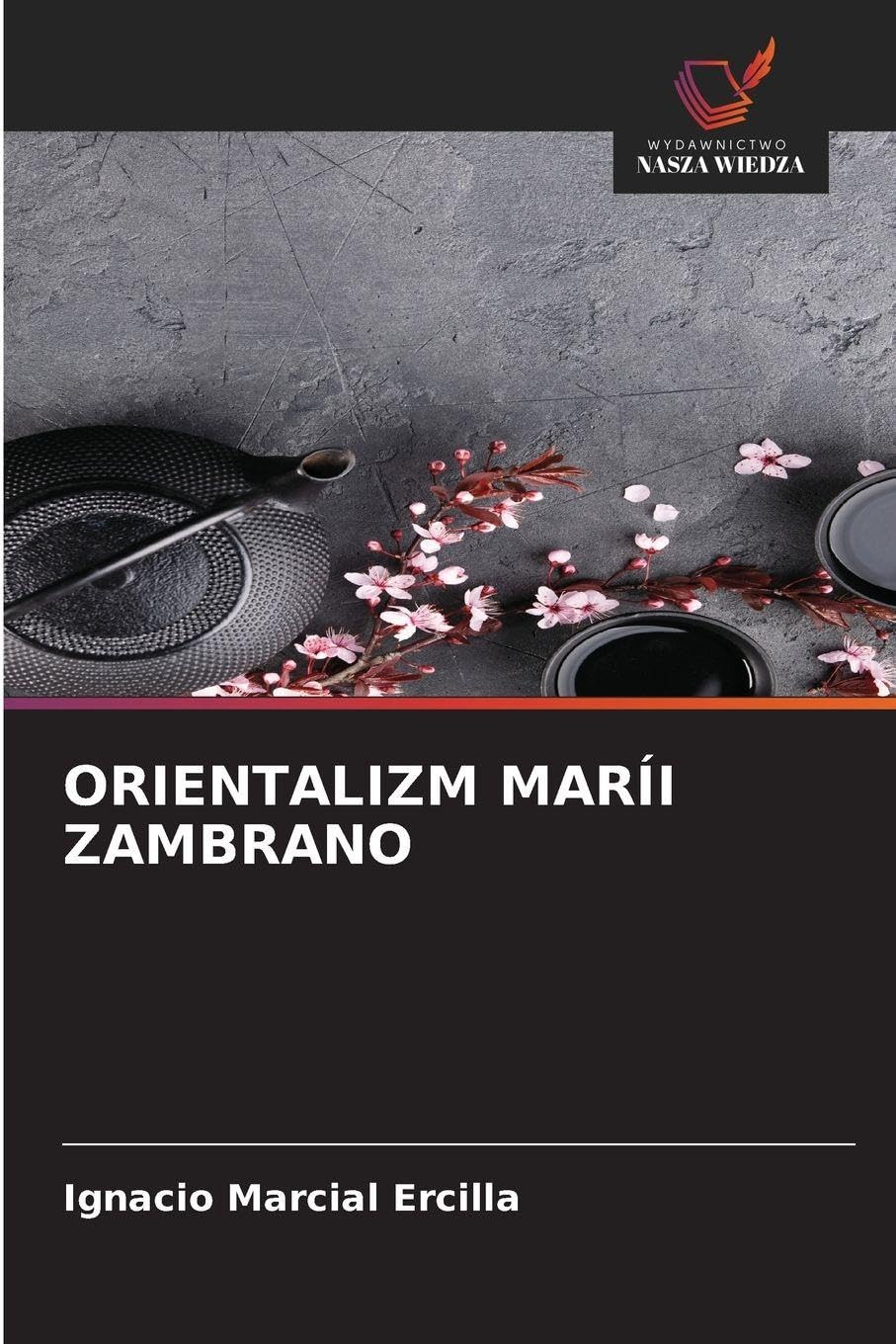 ORIENTALIZM MARÍI ZAMBRANO