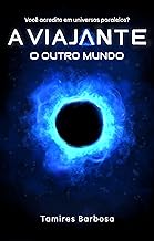 A Viajante: O Outro Mundo