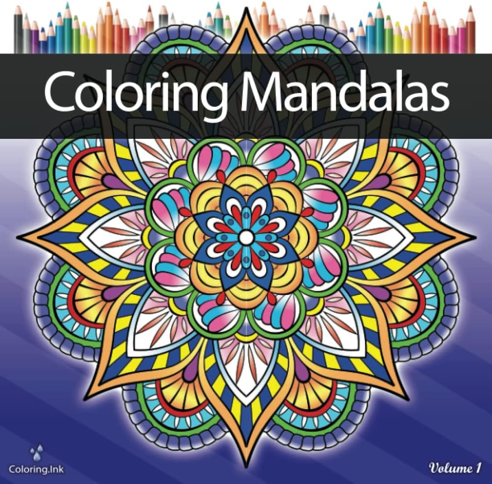 Coloring Mandalas: An Adult Coloring Book with 66 Detailed Mandala Patterns for Stress Relief and Relaxation