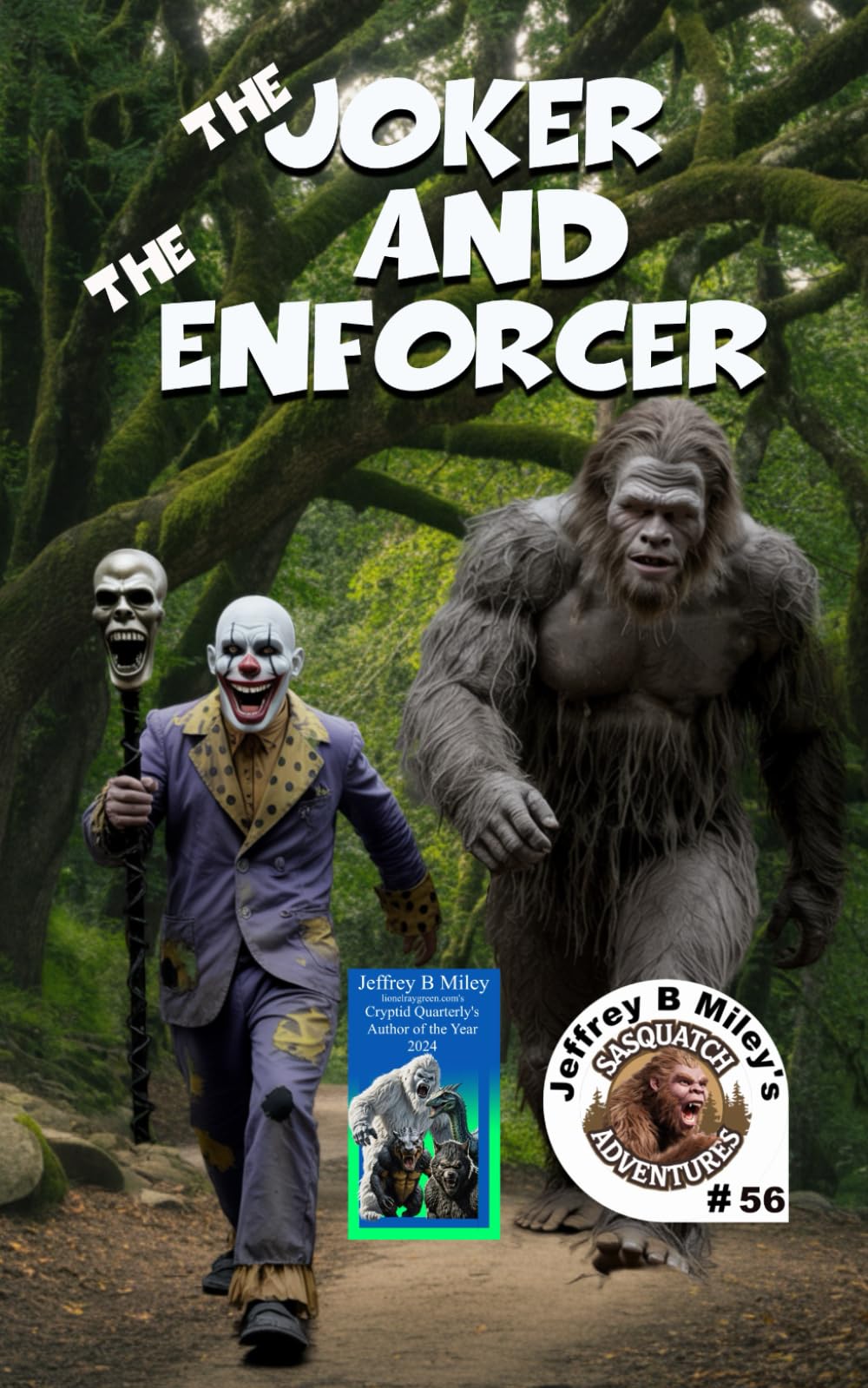 Sasquatch 56: The Joker and The Enforcer (Sasquatch Adventures)