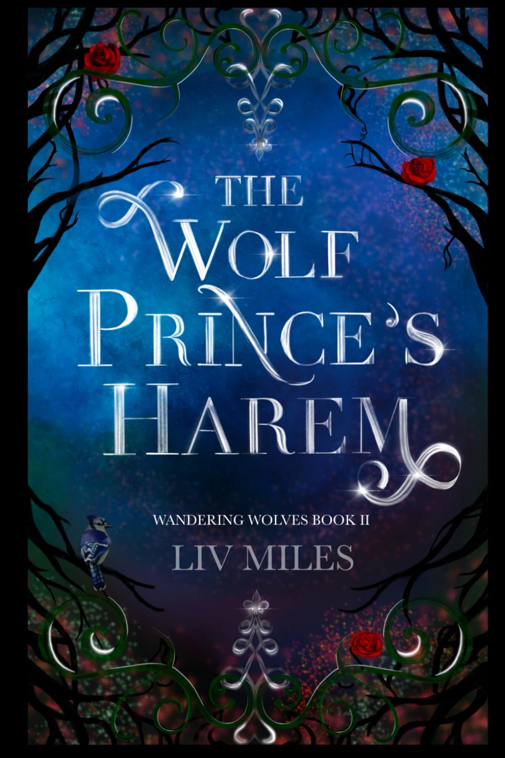 Wandering Wolves Book Two: The Wolf Prince's Harem: A Fated Mates Wolf Shifter Romance