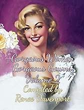 Gorgeous Women Gorgeous Gowns Volume 2: Grayscale Adult Coloring Book