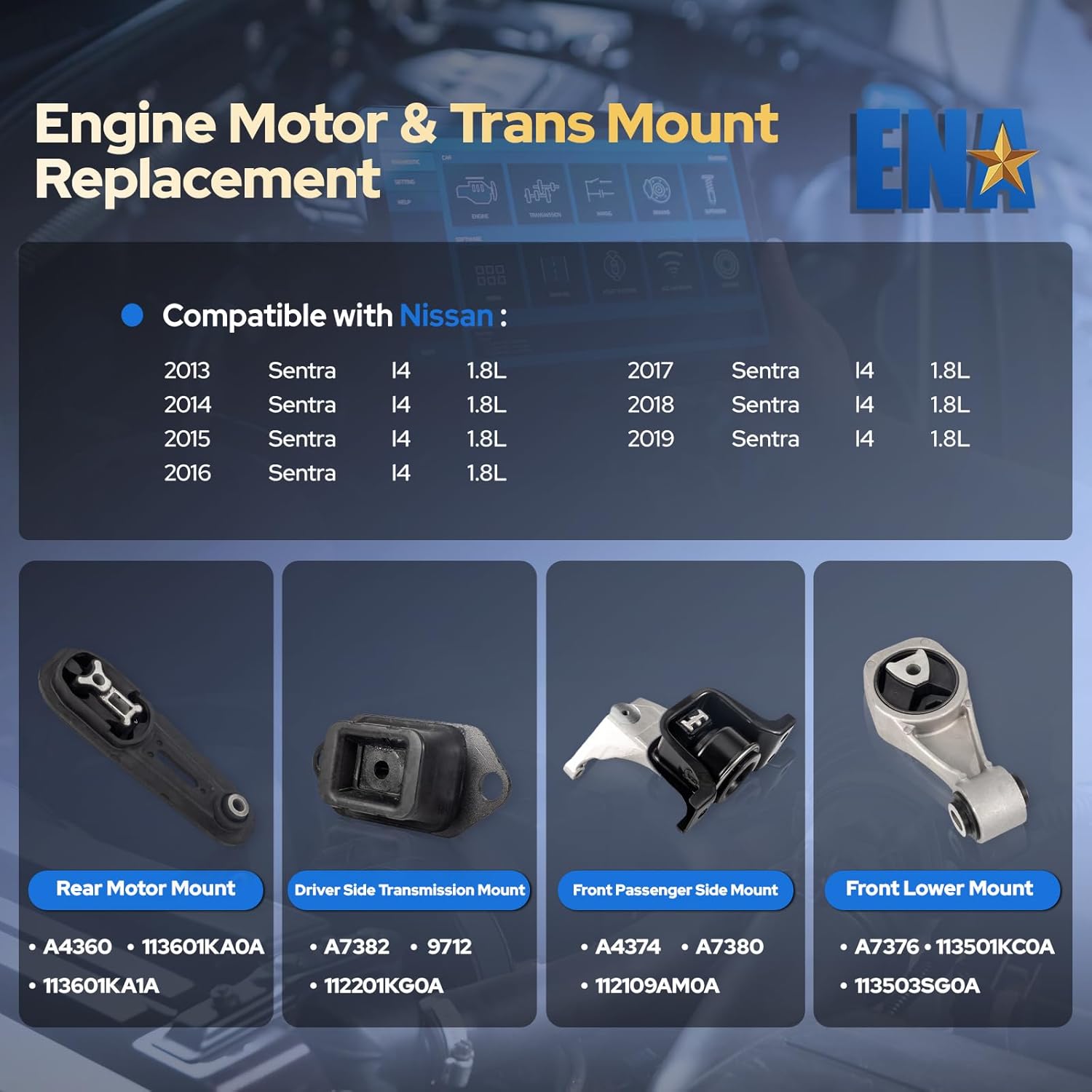 ENA Engine Motor and Trans Mount for A7376 A4360 A7382 A7380 Set of 4 Compatible with Nissan 2013 2014 2015 2016 2017 2018 2019 Sentra l4 1.8L Replacement for 9699, 9712, 9717, 9818