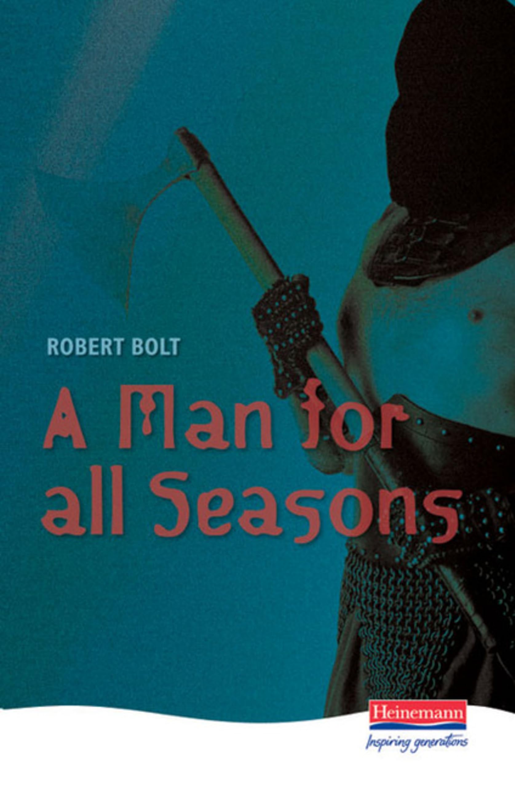 Robert Bolt A Man For All Seasons Play Of Sir Thomas More 1996 En Heinemann