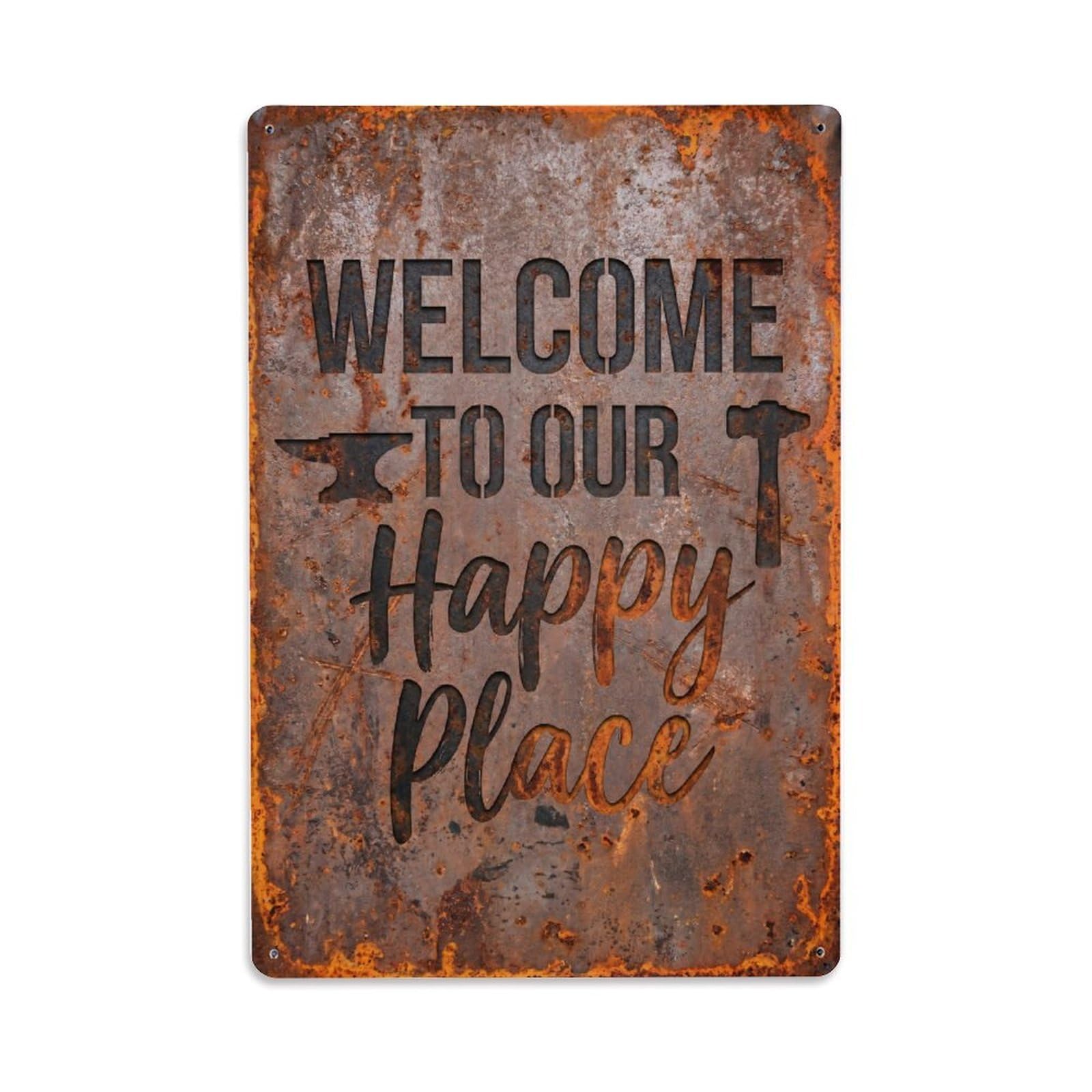 Welcome To Our Happy Place Blacksmith Forge Metal Tin Sign Plaque Wall Decor for Cafe, Club Bar, Office, Home Garden Metal Poster 8x12Inch