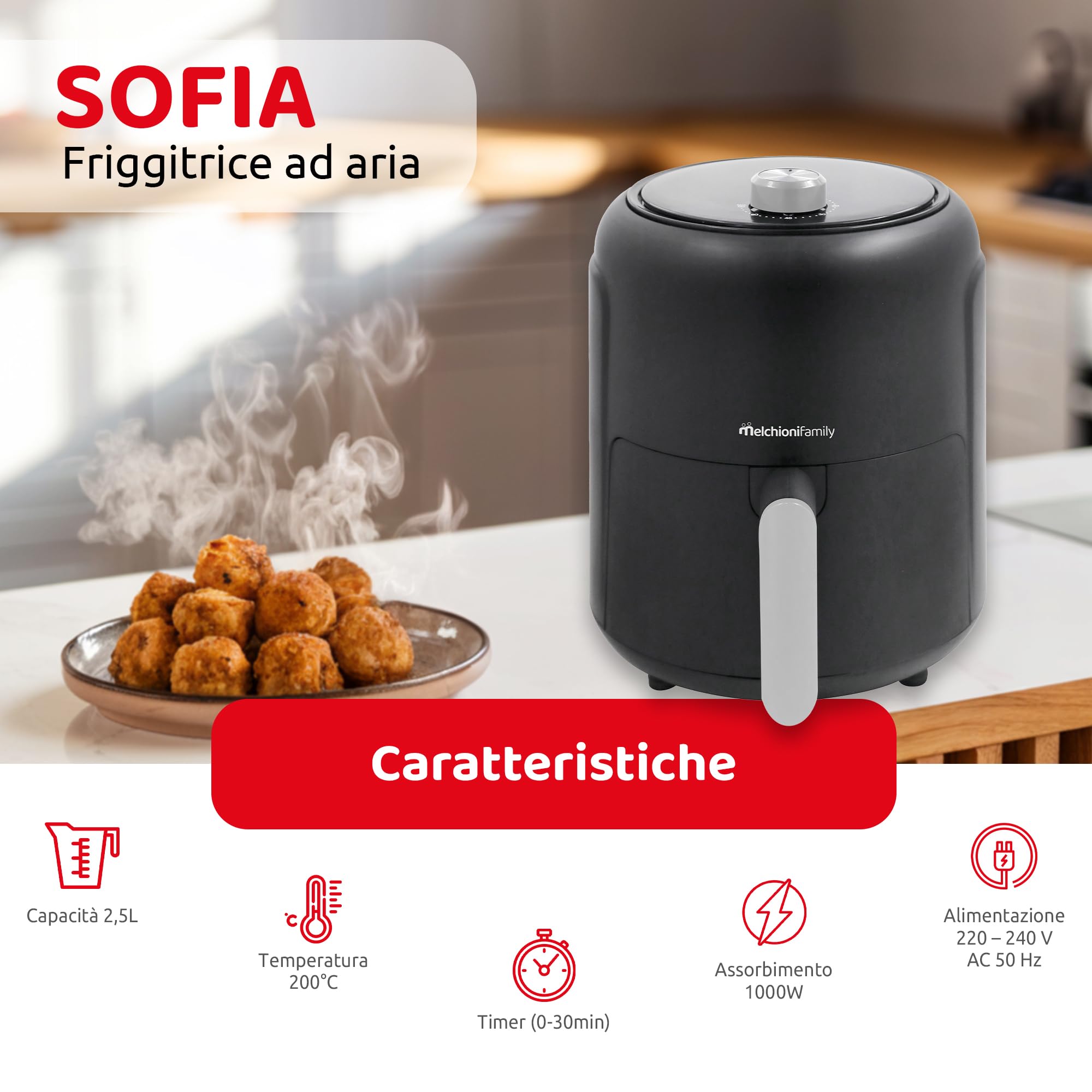 Melchioni Family Sofia - Freidora de aire, 2,5 L, 1000 W, reducción de grasa, 80%, cesta extraíble con mango temporizador, 30 min, temperatura ajustable hasta 200 °C