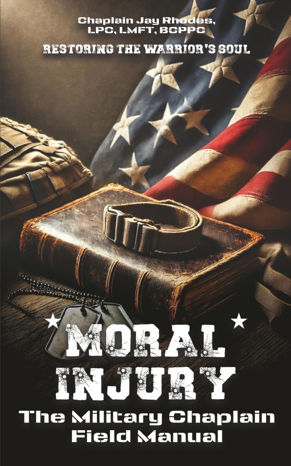 Moral injury: The Military Chaplain Field Manual